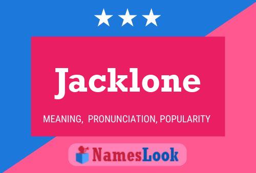 Jacklone Name Poster