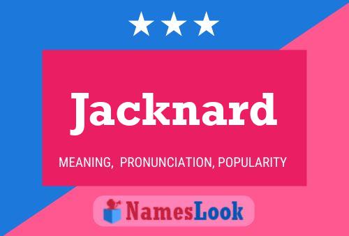 Jacknard Name Poster