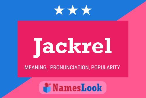 Jackrel Name Poster