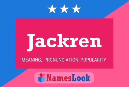 Jackren Name Poster