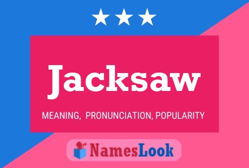 Jacksaw Name Poster