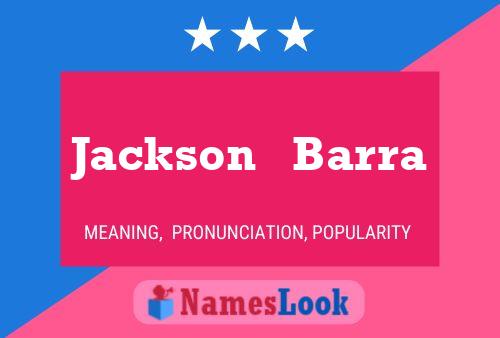 Jackson   Barra Name Poster