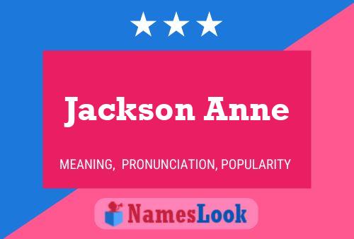 Jackson Anne Name Poster