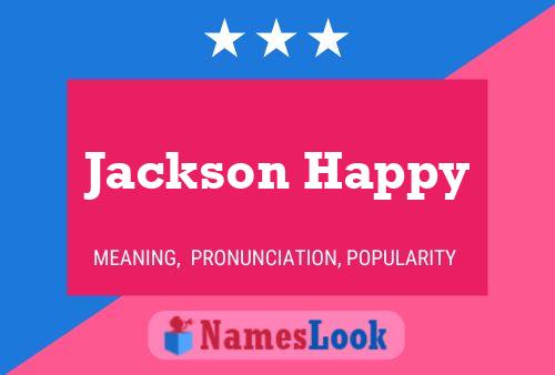 Jackson Happy Name Poster