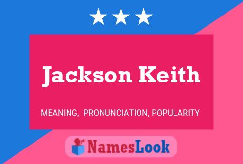 Jackson Keith Name Poster