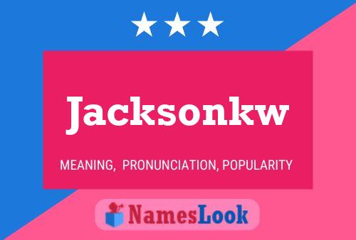 Jacksonkw Name Poster