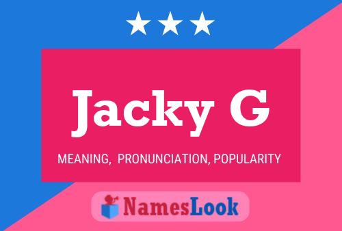 Jacky G Name Poster