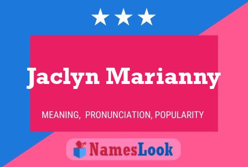 Jaclyn Marianny Name Poster