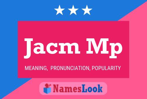 Jacm Mp Name Poster