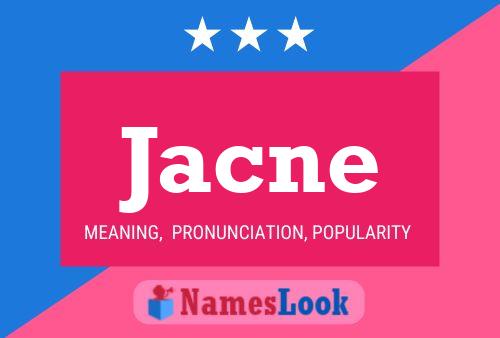 Jacne Name Poster