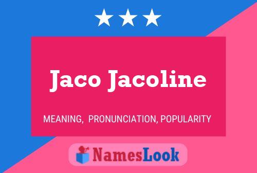 Jaco Jacoline Name Poster