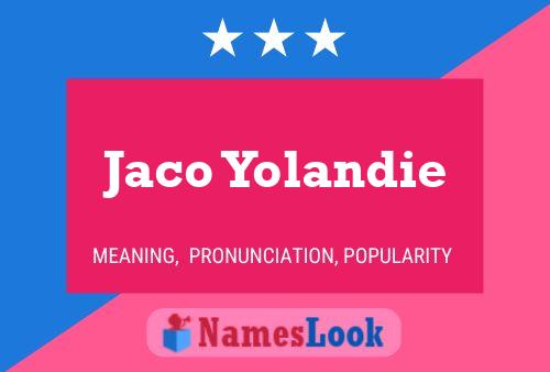 Jaco Yolandie Name Poster