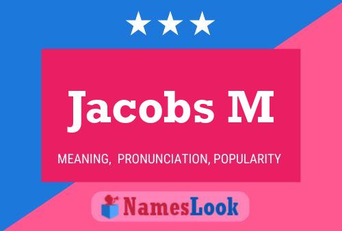 Jacobs M Name Poster