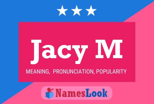 Jacy M Name Poster