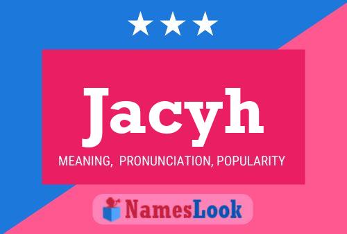 Jacyh Name Poster