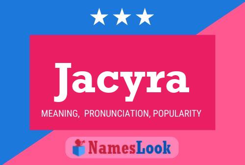 Jacyra Name Poster