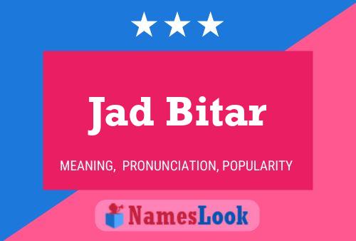 Jad Bitar Name Poster