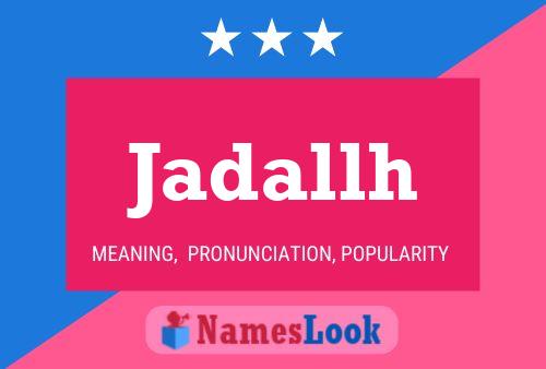 Jadallh Name Poster