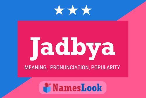 Jadbya Name Poster