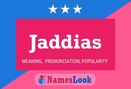 Jaddias Name Poster