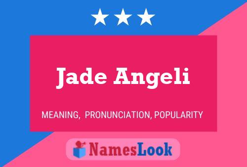 Jade Angeli Name Poster