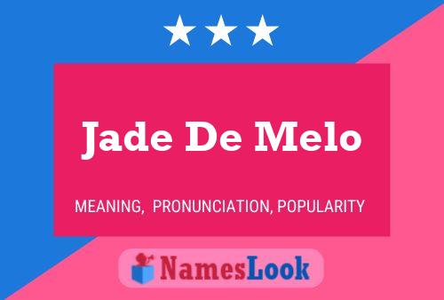 Jade De Melo Name Poster