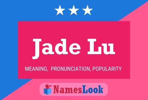 Jade Lu Name Poster