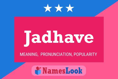 Jadhave Name Poster