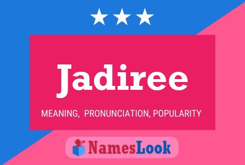 Jadiree Name Poster