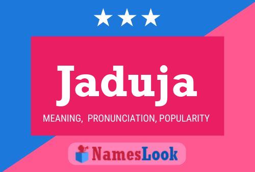 Jaduja Name Poster