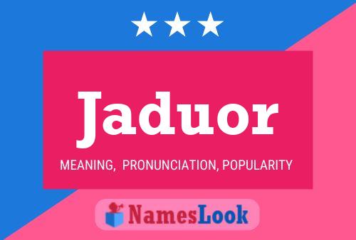 Jaduor Name Poster