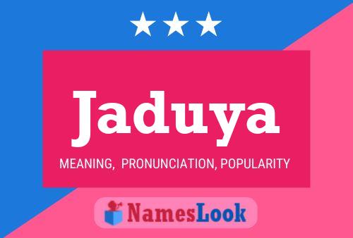 Jaduya Name Poster