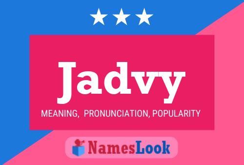 Jadvy Name Poster