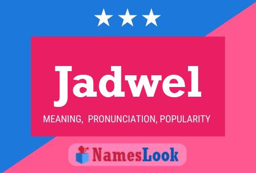 Jadwel Name Poster