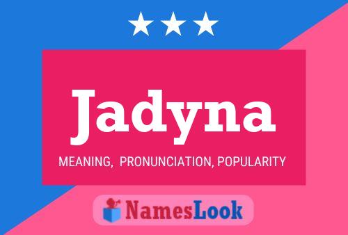 Jadyna Name Poster