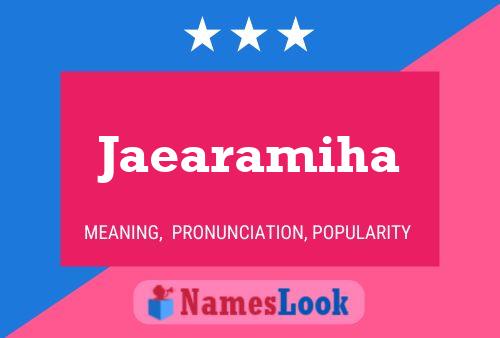 Jaearamiha Name Poster