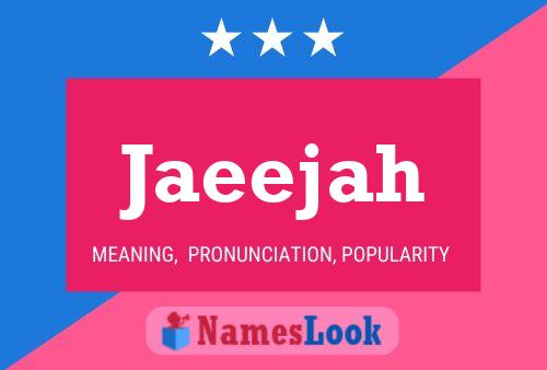 Jaeejah Name Poster