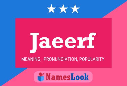 Jaeerf Name Poster