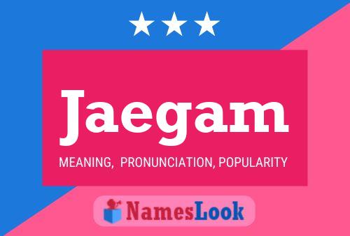 Jaegam Name Poster