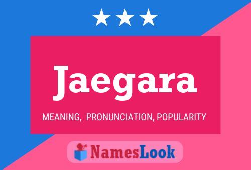 Jaegara Name Poster