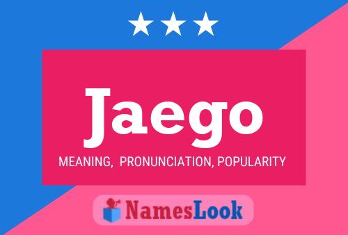 Jaego Name Poster