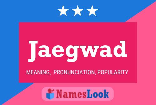 Jaegwad Name Poster