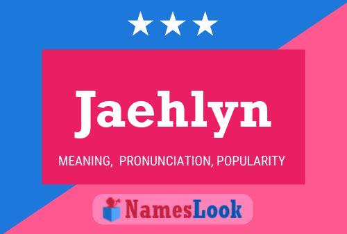 Jaehlyn Name Poster