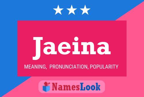 Jaeina Name Poster