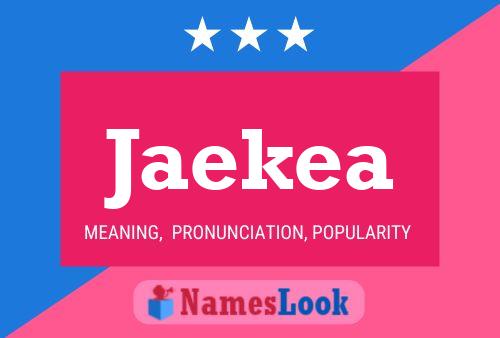 Jaekea Name Poster