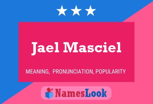 Jael Masciel Name Poster