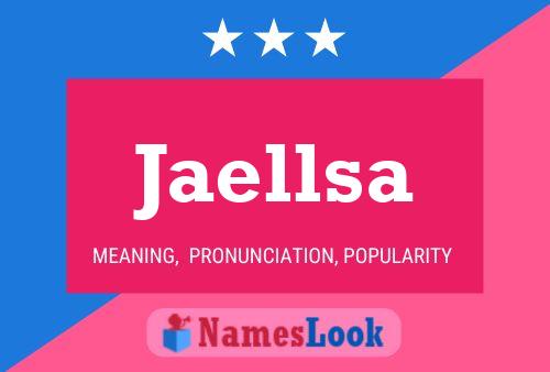 Jaellsa Name Poster