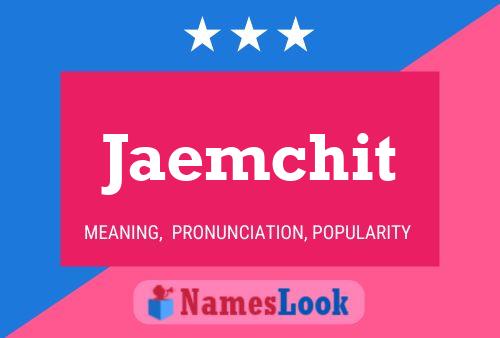 Jaemchit Name Poster