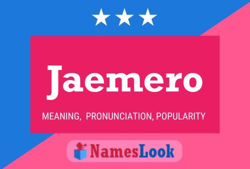 Jaemero Name Poster