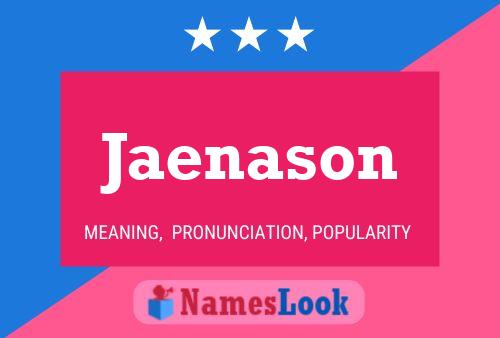 Jaenason Name Poster